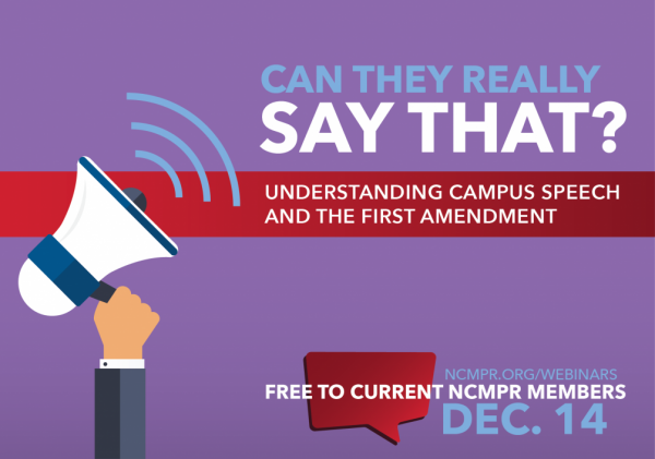 Webinar: Can They Really Say That? Understanding Campus Speech and the First Amendment