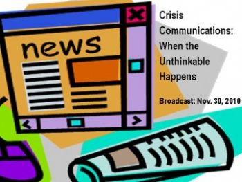 Crisis Communications: When the Unthinkable Happens